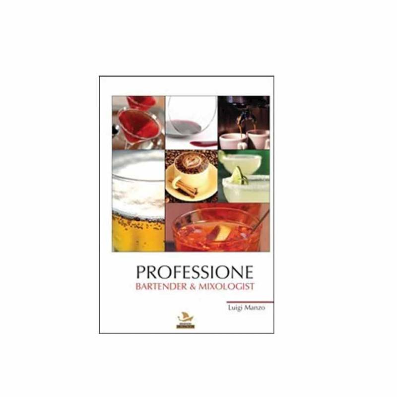 Profession Bartender & Mixologist vol.1