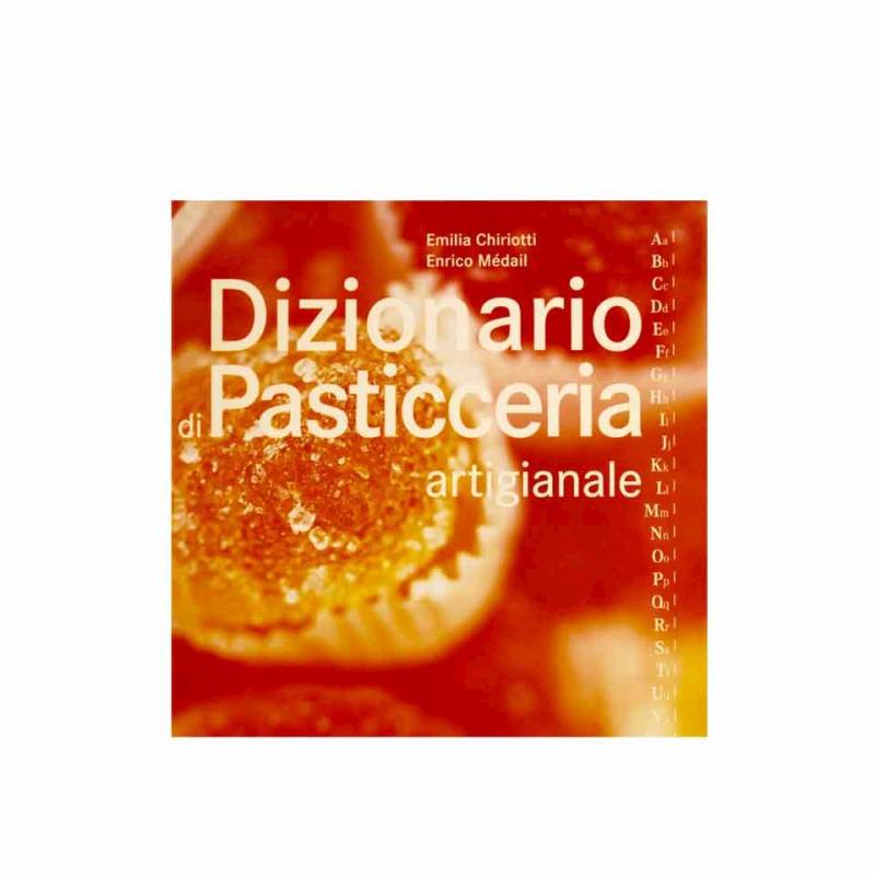 Dizionario di pasticceria artigianale