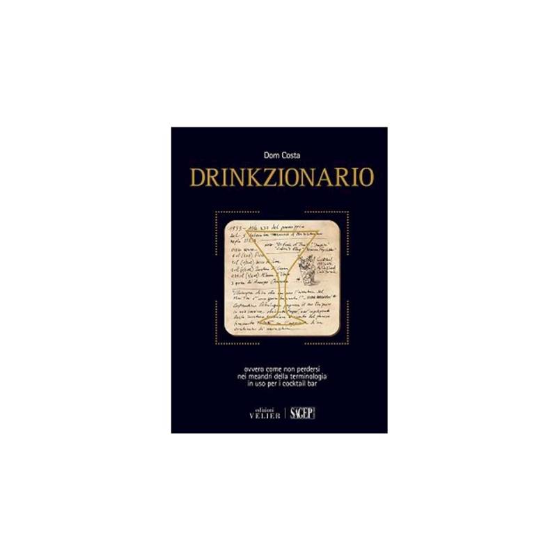 DRINKZIONARIO di Dom Costa