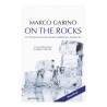 On the rocks di Marco Garino