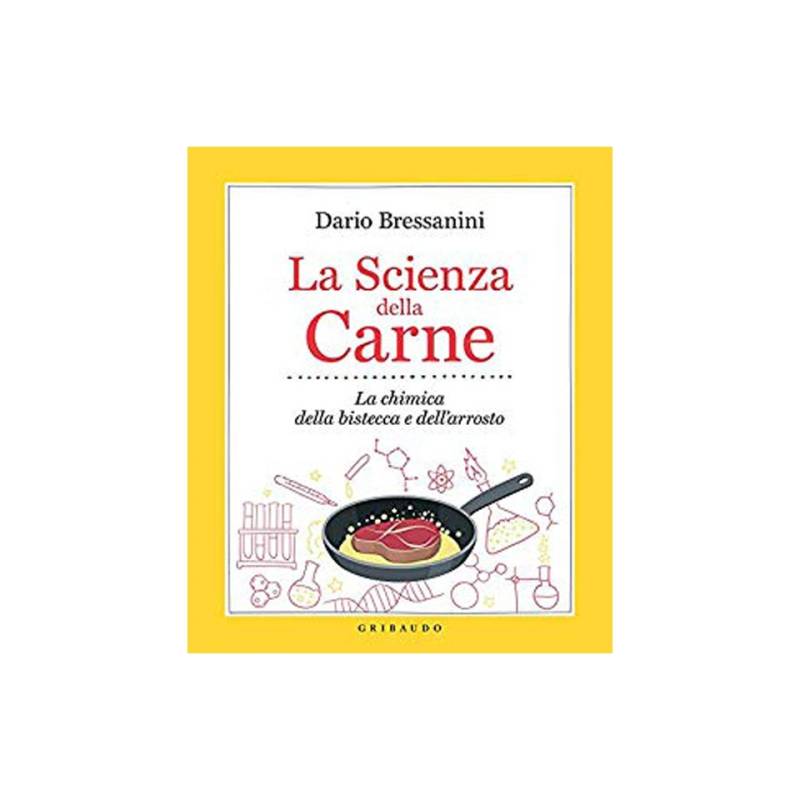 The Science of Meat by Dario Bressanini