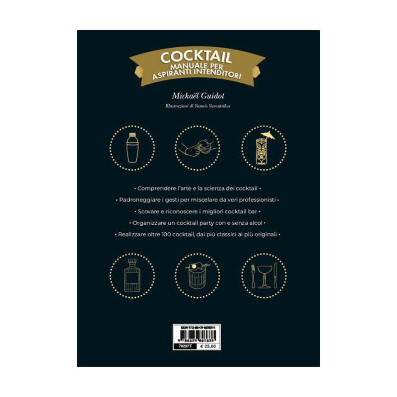 Cocktail - Manuale per aspiranti intenditori di Mickael Guidot